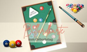 Read more about the article Geburtstagskarte für Pool-Billard Spieler – mit Billardkugeln und echtem Holz-Queue